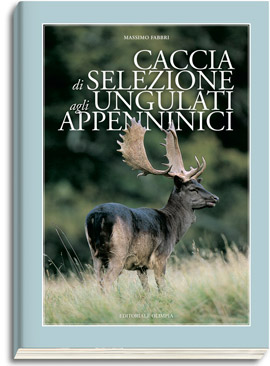 Caccia di selezione agli ungulati appenninici