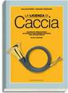 La licenza di Caccia