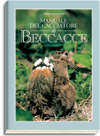 Manuale del cacciatore di beccacce