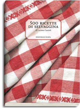 500 ricette di selvaggina