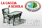 caccia a scuola