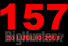 157 appuntamento al 20 luglio 2009