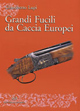 Grandi fucili da caccia europei